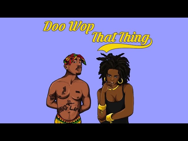 2Pac u0026 Lauryn Hill - Doo Wop/That Thing (DJ Discretion Remix) class=