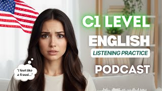 Overcoming Imposter Syndrome | Advanced English Listening Practice for Self-Confidence