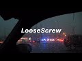 LooseScrew Lyrics BONES Eddy Baker