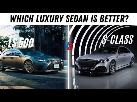 2027 Mercedes S-Class vs Lexus LS 500 – Which Luxury Sedan Is Better?