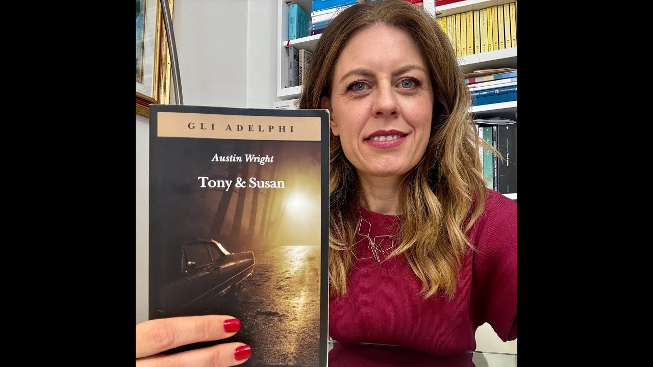 TONY & SUSAN - Austin Wright - Recensione NO SPOILER