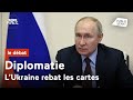 Diplomatie  lukraine rebat les cartes