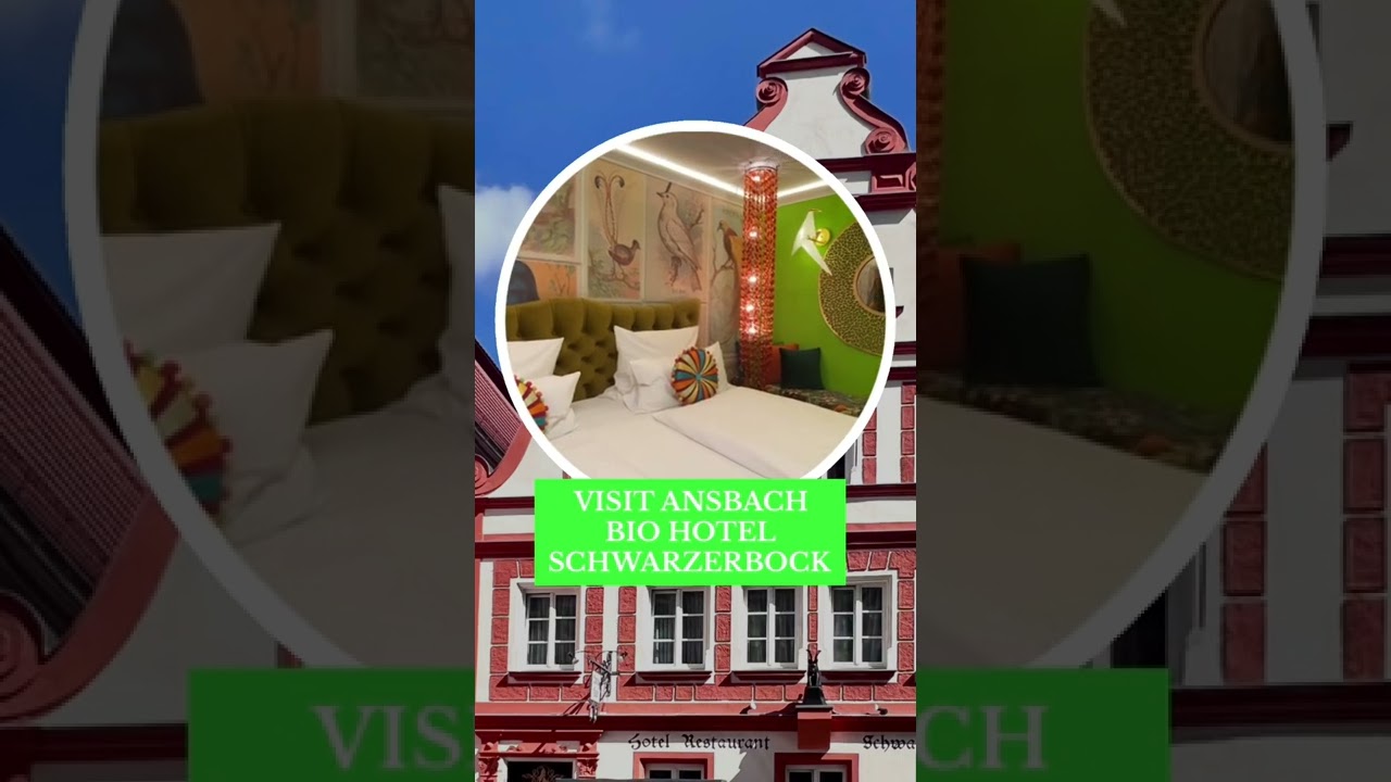 Visit Ansbach Bio BoutiqueHotel SchwarzerBock