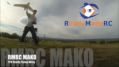 RMRC Mako - FPV Flying Wing