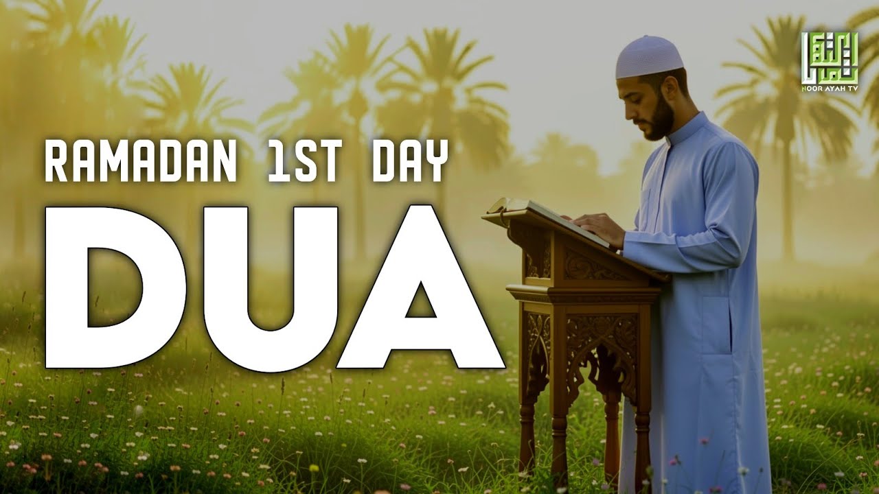 MOST POWERFUL Dua For The 1st Day Of Ramadan 🌙 | Listen Everyday | Alaa Aqel | Noor Ayah Tv 