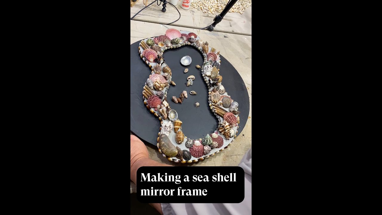 Creating Shell Art - Seashell mirror frame
