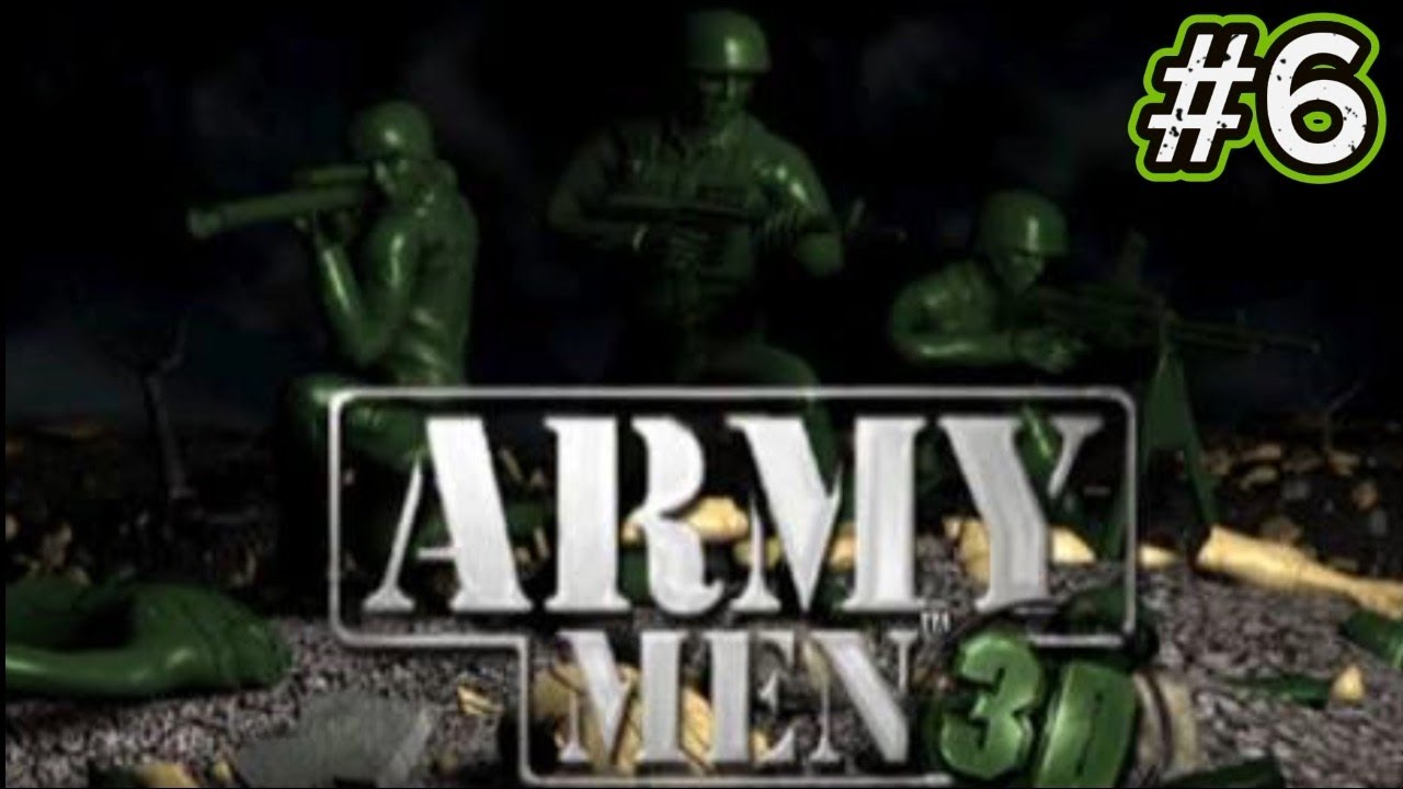 Army Men 3D Прохождение #6 Уничтожить Мост