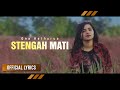 ONA HETHARUA - Stengah Mati | LAGU TIMUR Lyrics