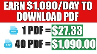 Earn $1,090 Per Day to Download PDF Files *New Method*| Earn Money Online 2021 screenshot 3
