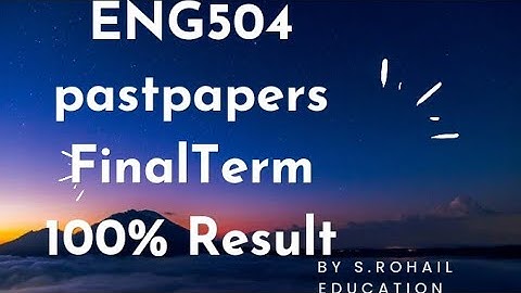 ENG504 Final Term Mcq