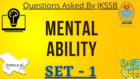 Mental Ability - Practice Set - 1 || Questions Asked by  JKSSB || Live Class