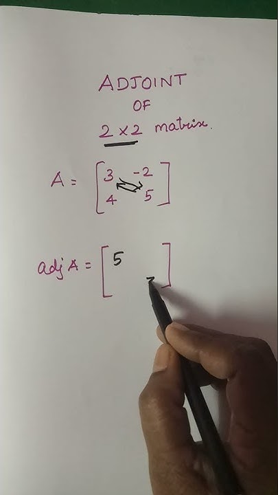 Adjoint of 2x2 matrix find easy method - YouTube
