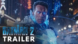 The Batman 2 (2026) - First Trailer ｜ Arnold Schwarzenegger, Robert Pattinson