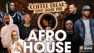 Afro House Mix 2026, Coffee Break, Afro House Feel Ft Hugel, J Balvin, Ellie Goulding, Mr. Probz