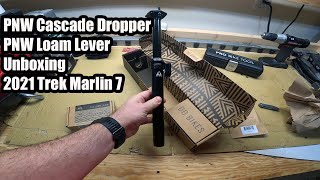 PNW Cascade Dropper Post and Loam Lever Unboxing - Initial thoughts on my 2021 Trek Marlin 7