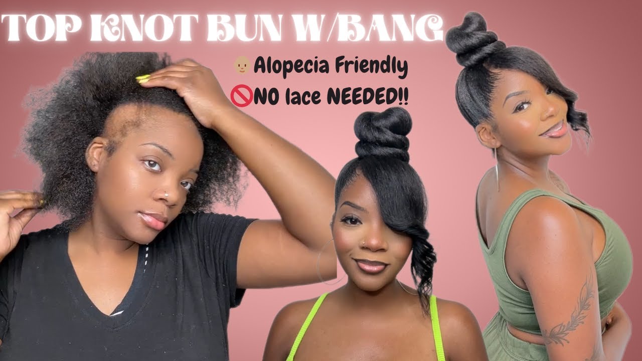 TOP KNOT BUN w/bang 🪄✨✨FT. FAKE EDGES  | 📣PLUS BIG ANNOUNCEMENT 🤗