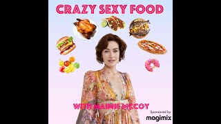 Crazy Sexy Food Podcast: S8: Ep5: Maimie McCoy