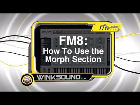 Native Instruments FM8: How To Use the Morph Section | WinkSound