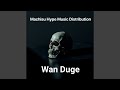 Wan Duge Wan Duge