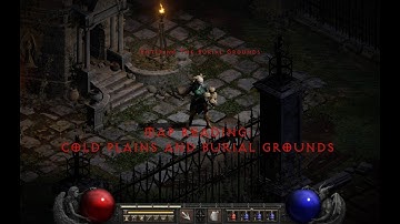 [D2R] Map Reading: Cold Plains/Burial Grounds - Getting Ready for Ladder!