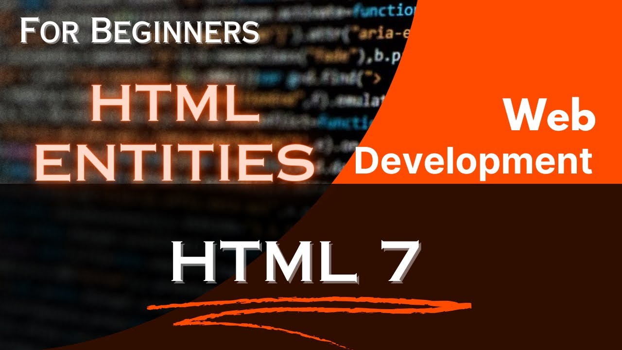 HTML Entities | How To Write Reserve Characters in HTML | Web ...