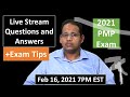 PMP 2021 Live Questions and Answers Feb 16, 2021 7PM EST