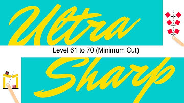 Ultra Sharp Level 61 to 70