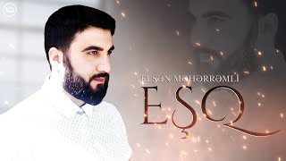 Elşən Məhərrəmli – Eşq Resimi