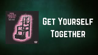 The Black Keys - Get Yourself Together (Lyrics)