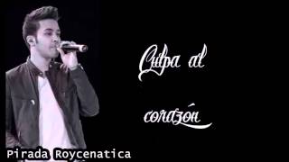 Culpa Al Corazón - Prince Royce (Letra)