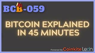 Famous BCB059_Bitcoin Explained In 45 Minutes Net Worth