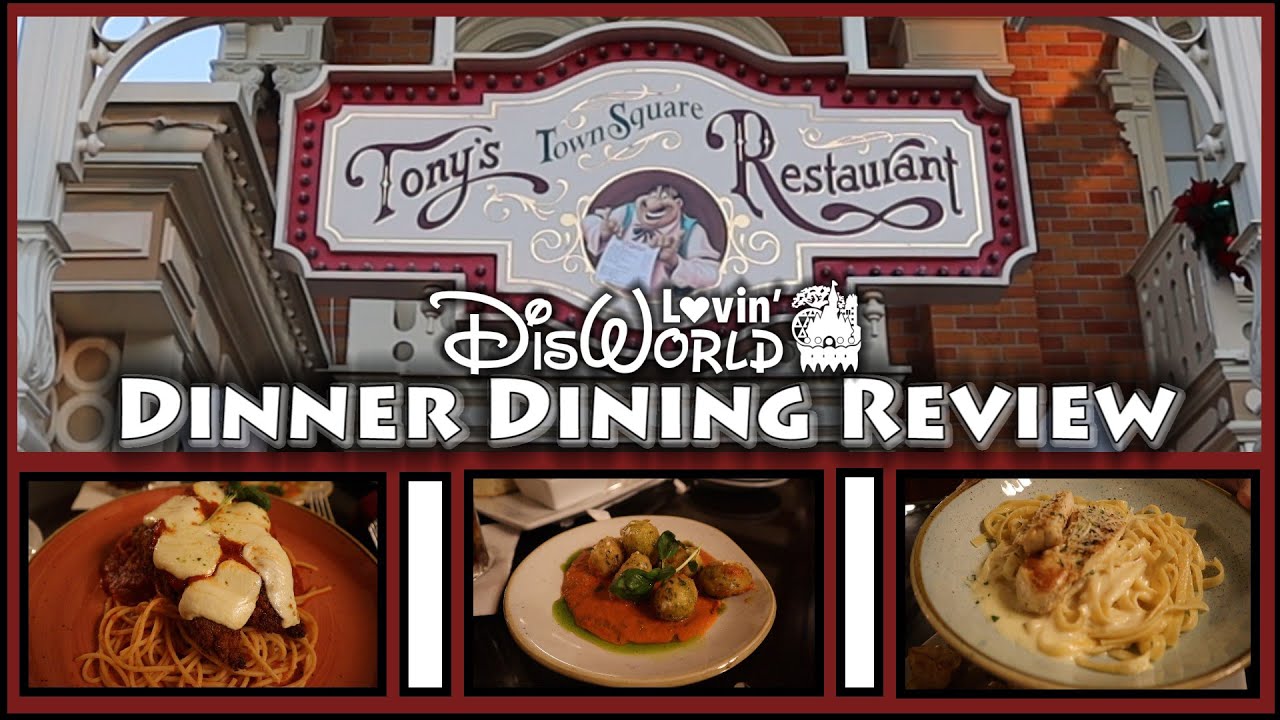Tony's Town Square Restaurant | Disney Dining Review | Magic Kingdom ...