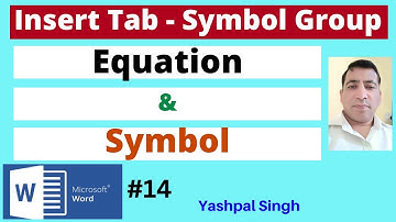 Symbols Group |Equation|  |Symbol| | Insert Tab|  |MS Word | |Hindi|