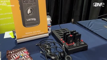 E4 Experience: Listen Technologies Shows ListenTALK Two-Way Communication System