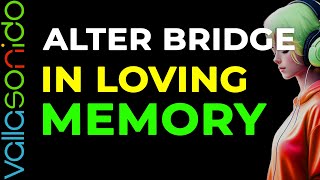 Alter Bridge - In Loving Memory [Tribute #031]