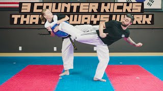 3 Counter Kicks That Will Always Work! | Taekwondo Sparring Tips