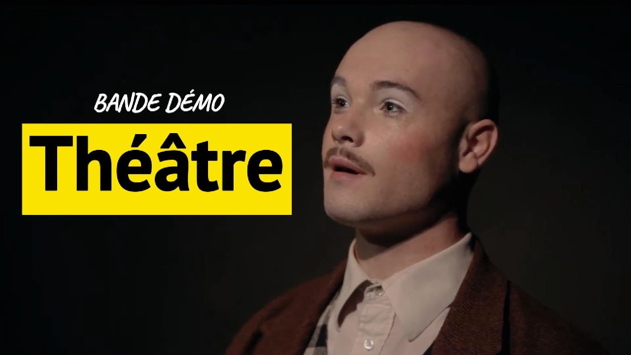 Bande démo - théâtre 