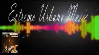 Comerte a Besos Old Lester & Fera vip Extremo Urbano Music 2013