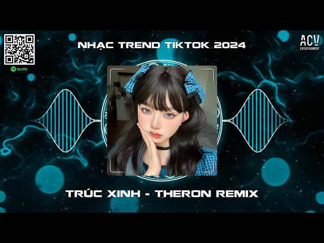 Trúc Xinh (Theron Remix) - Cớ Sao Người Nỡ Mang Đi Câu Chia Lìa Remix Hot TikTok | Nhạc Remix 2024 class=