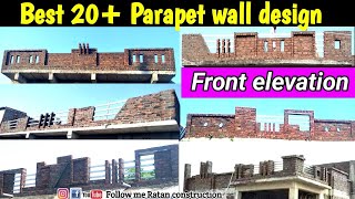 Best 20 + Modern Parapet Wall Design ideas || Latest Parapet Design || 005