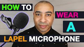 How to Wear a Lapel Microphone