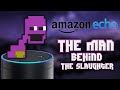 Amazon Echo (THE MAN BEHIND THE SLAUGHTER EDITION)