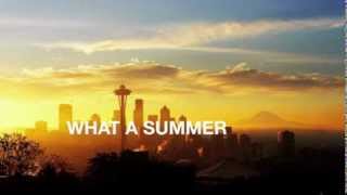 What A Summer, Seattle Sports Fans - 2012