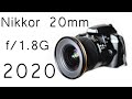 Nikkor 20mm f1.8G Review 2020