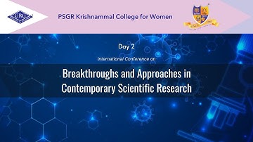 Day 2 - "Breakthroughs and Approaches in Contemporary Scientific Research"