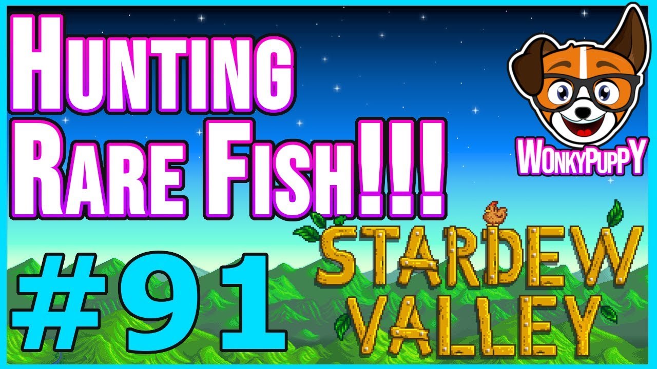 HUNTING DOWN SPECIALTY FISH Let s Play Stardew Valley Episode 91 HUNTING DOWN SPECIALTY FISH Let s Play Stardew Valley Episode 91