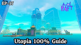 Utopia 100% Guide All Notes, Blueprints And Puzzles - Raft Gameplay! Wealth