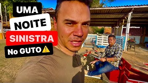 UMA NOITE SINISTRA NO SÍTIO DO GUTO.