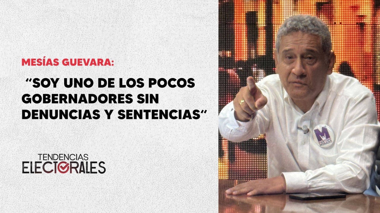 MESÍAS GUEVARA: “SOY UNO DE LOS POCOS GOBERNADORES SIN DENUNCIAS Y SENTENCIAS“