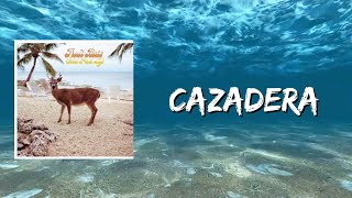 Fruit Bats - Cazadera (Lyrics)